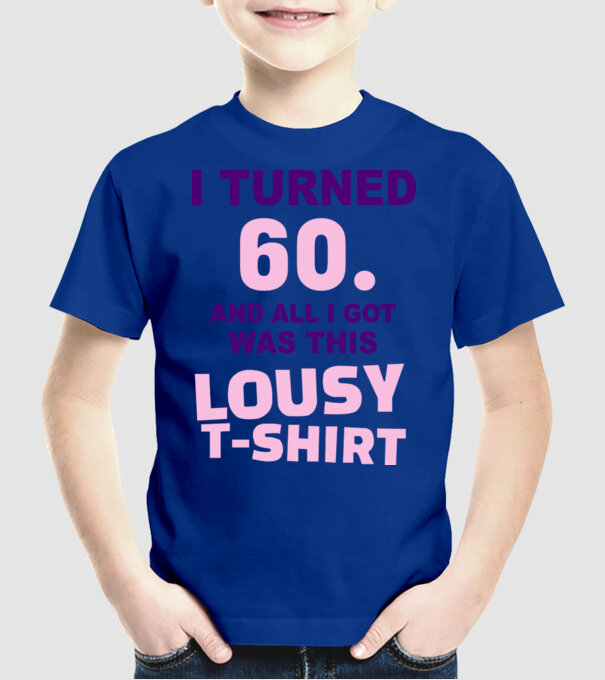 Lousy T-shirt 60 model albastru regal pe tricou