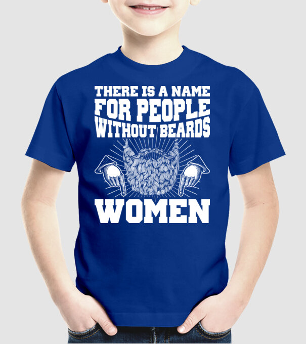 Name for beardless people women model albastru regal pe tricou