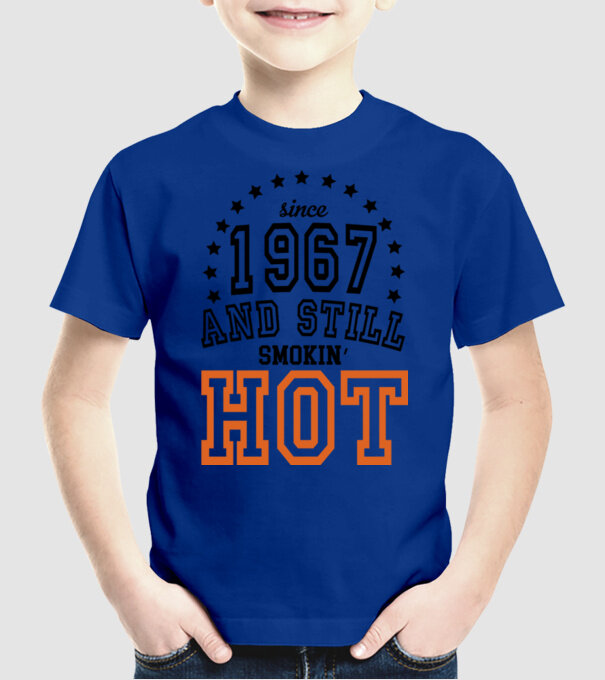 'Since and still smokin'' hot - 1967' model albastru regal pe tricou