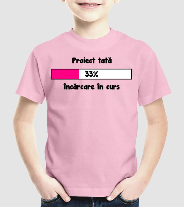 Proiect tată - încărcare în curs model roz deschis pe tricou