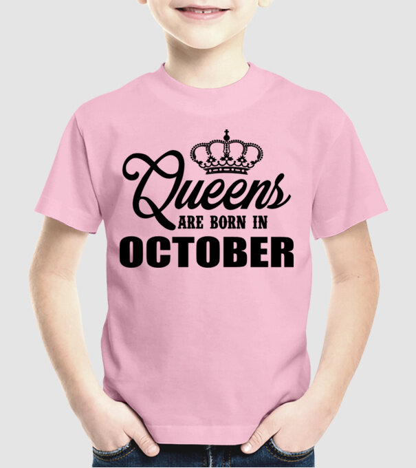 Queens are born in October model roz deschis pe tricou