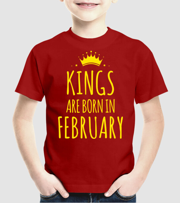 Kings are born in - February model roșu pe tricou