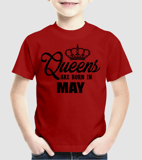 Queens are born in - May model roșu pe tricou