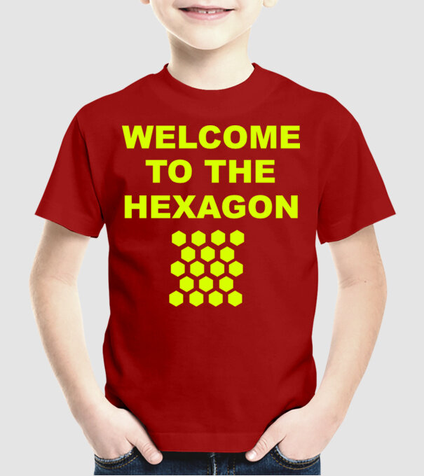 Welcome to the hexagon model roșu pe tricou