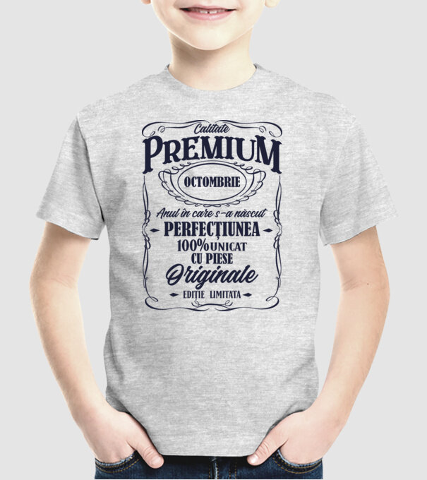calitate premium -octombrie - anul în care s-a născut - perfecțiunea - 100% unicat, cu piese originale, ediție limitată model gri pe tricou