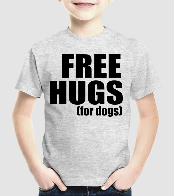 Free hugs for dogs model gri pe tricou