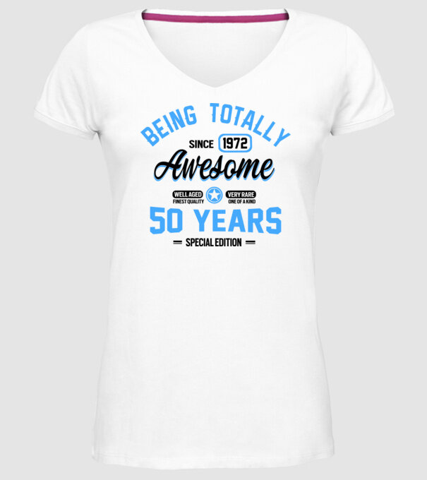 50 years of being totally awesome model alb pe tricou