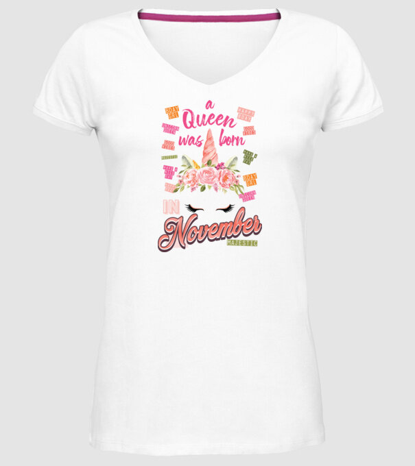 A queen was born in NOVEMBER model alb pe tricou