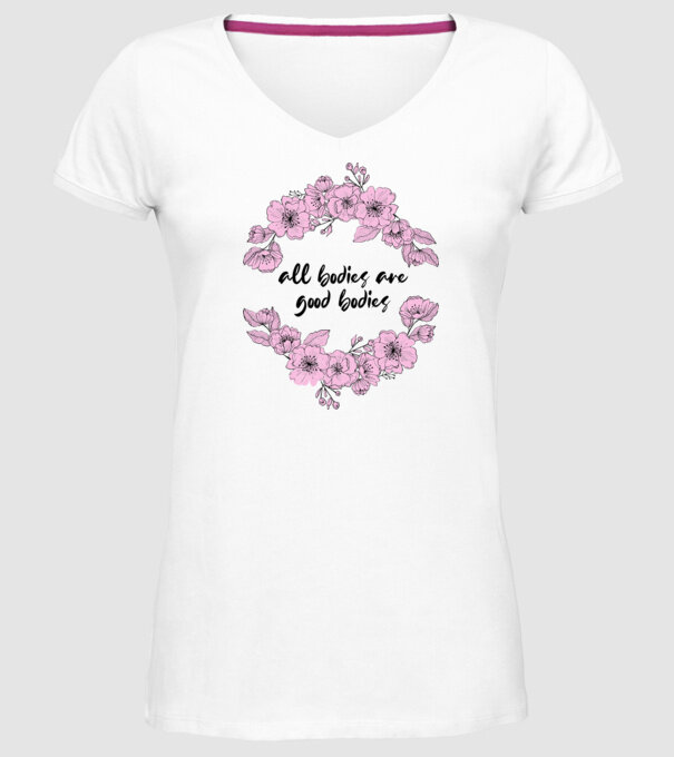 All bodies are good bodies floral model alb pe tricou