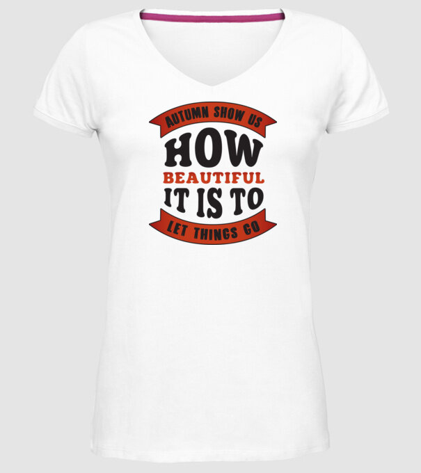 Autumn show us how beautiful it is model alb pe tricou
