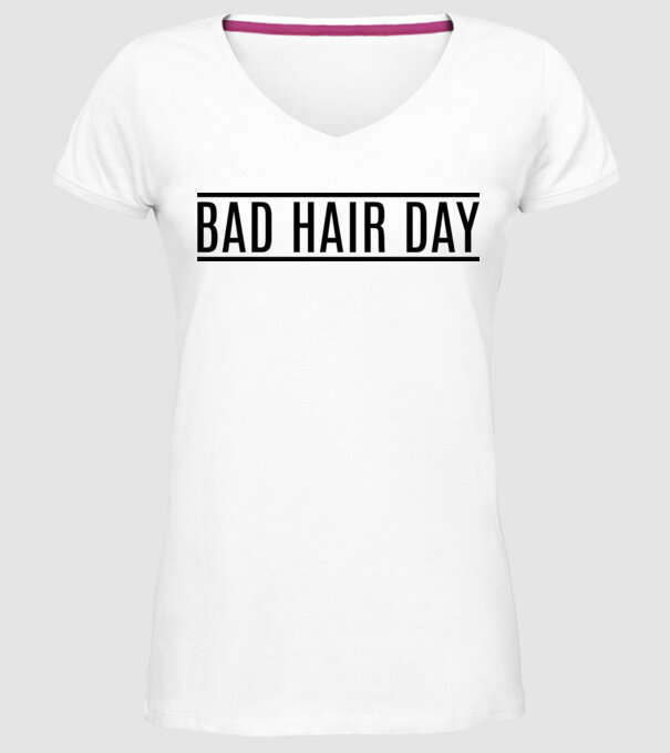 Bad hair day model alb pe tricou