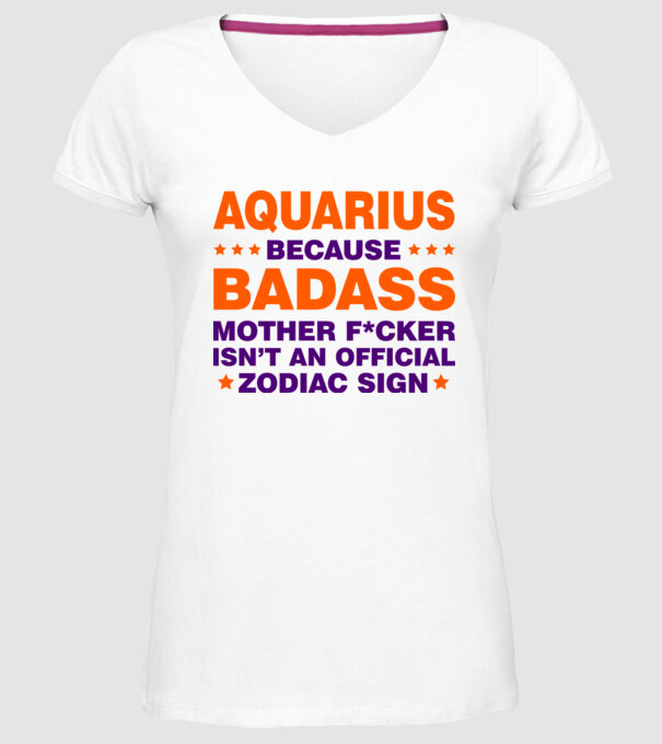 Badass zodiac AQUARIUS model alb pe tricou