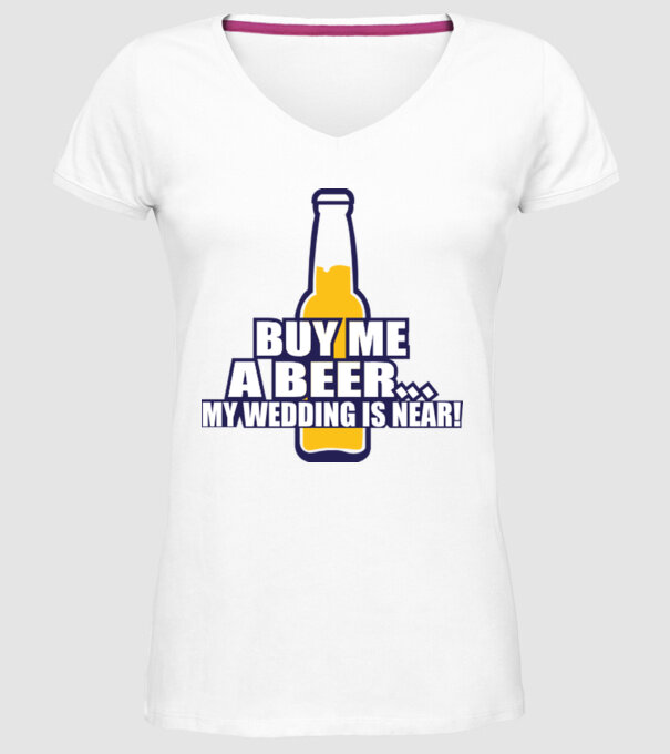 buy me a beer model alb pe tricou