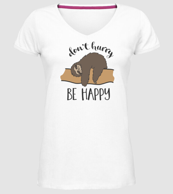 Dont hurry sloth model alb pe tricou