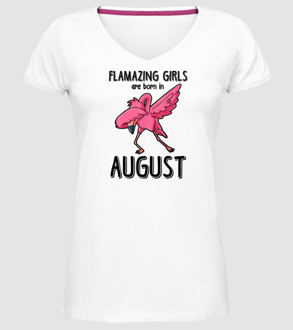 Flamazing girls are born in august black model alb pe tricou