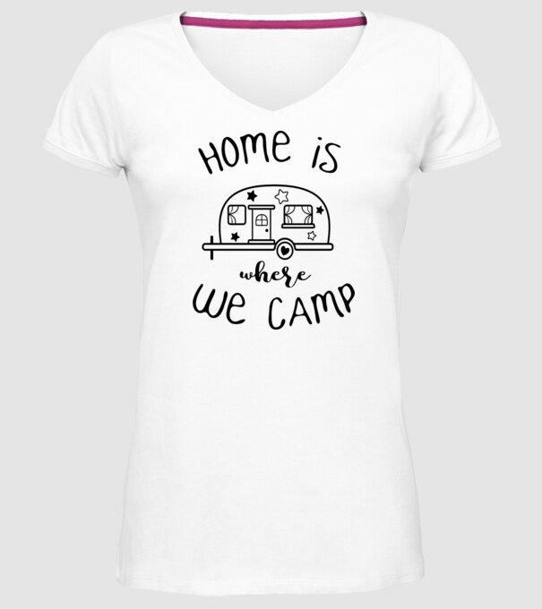 home is where we camp model alb pe tricou
