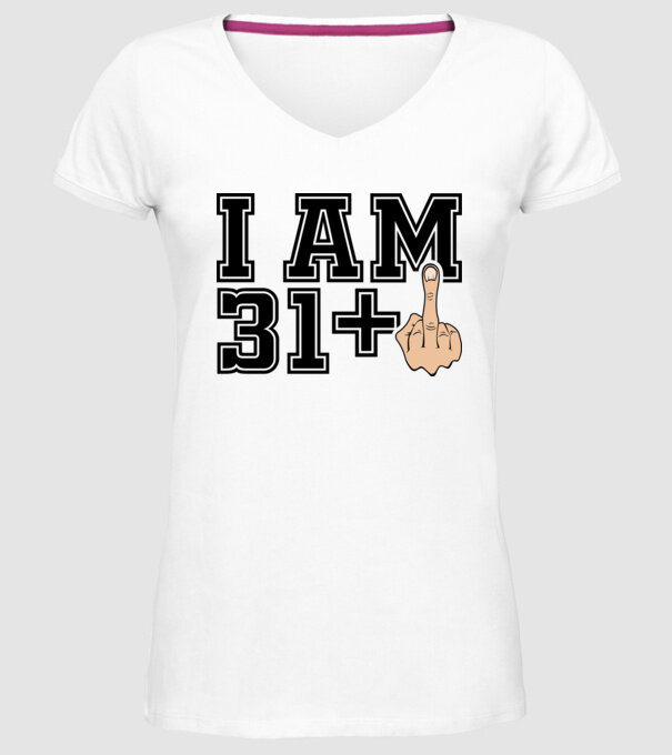 Funny Birthday I am 32 model alb pe tricou