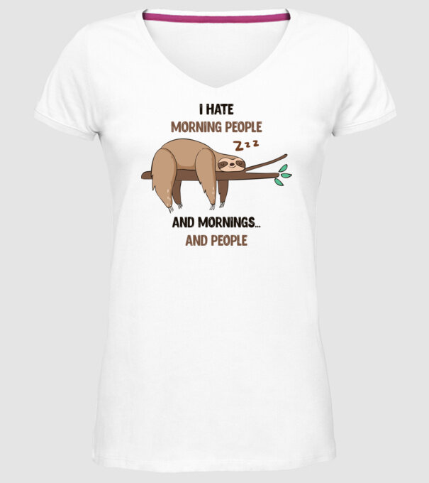 I Hate morning people and mornings and people leneș model alb pe tricou