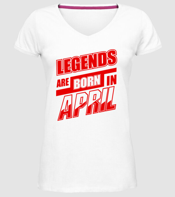 Legenda are born in April model alb pe tricou