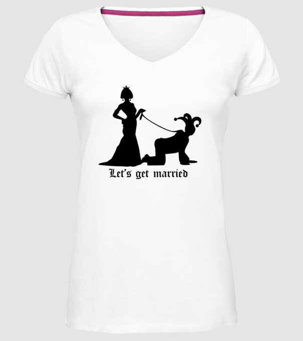 Lets get married model alb pe tricou
