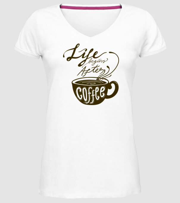 Life begins after coffee model alb pe tricou