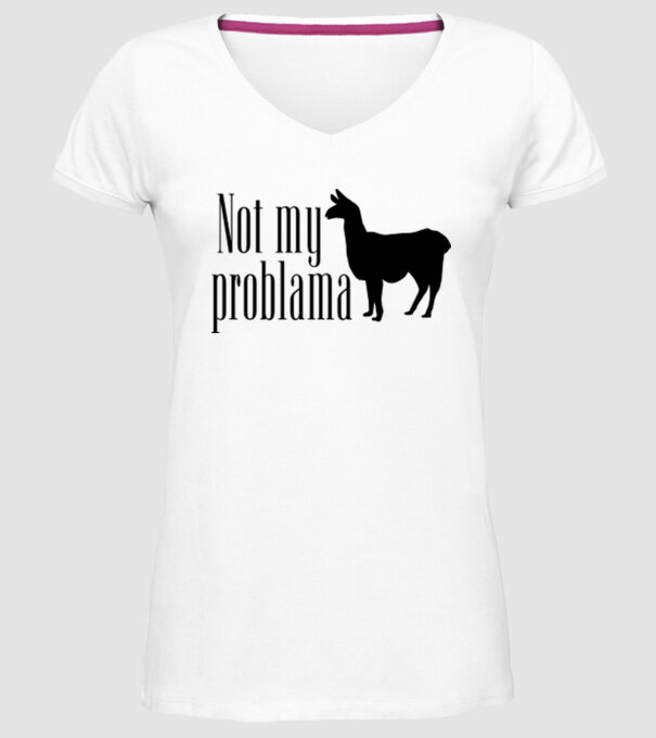 Not my problama model alb pe tricou