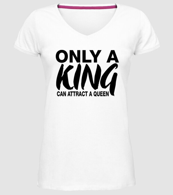 Only a King model alb pe tricou