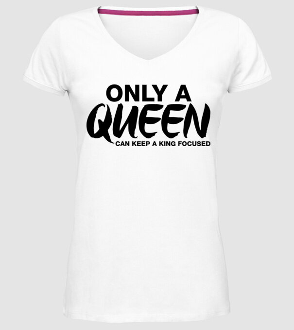 Only a Queen model alb pe tricou