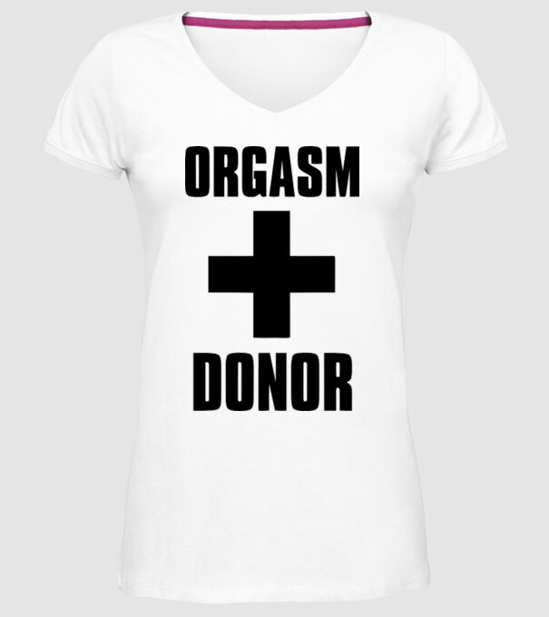 orgasm donor model alb pe tricou