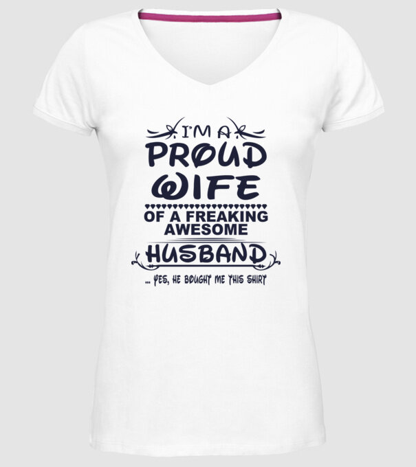 Proud wife model alb pe tricou