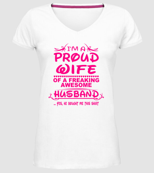 Proud wife model alb pe tricou