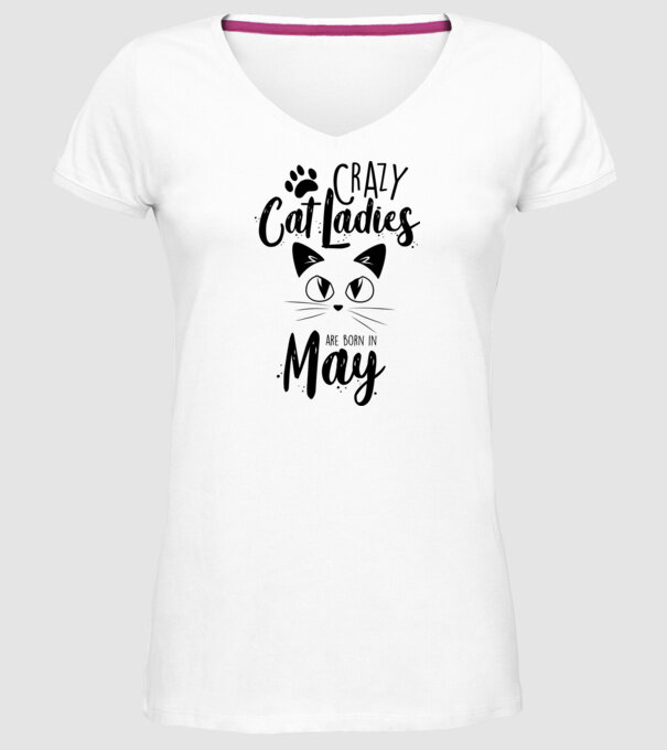 Crazy Cat Ladies are born in May model alb pe tricou