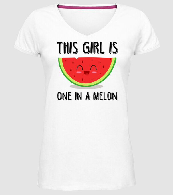 This girl is one in a melon model alb pe tricou