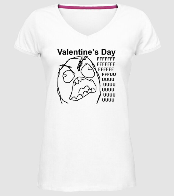 Valentines day fuuuu model alb pe tricou