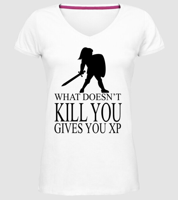 'What doesn''t kill you, gives you XP' model alb pe tricou