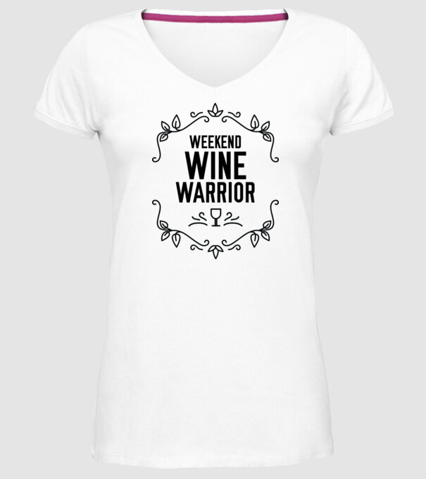 Wine tasting team Weekend Wine Warrior model alb pe tricou