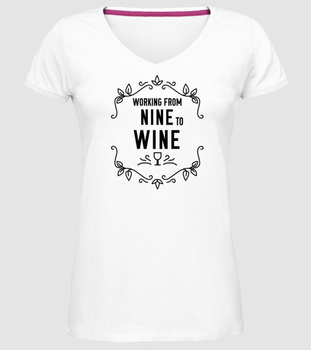 Wine tasting team Working from nine to wine model alb pe tricou