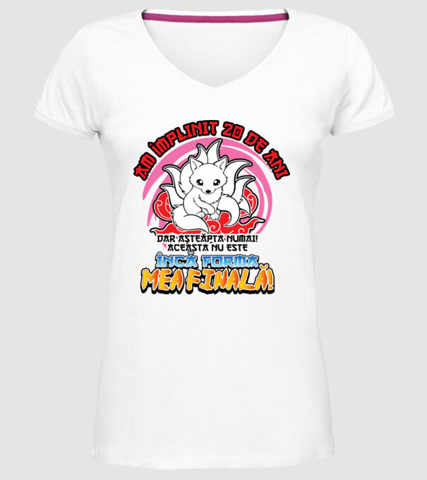 Am împlinit 20 de ani - Dar așteaptă numai! Aceasta nu este încă forma mea finală! model alb pe tricou