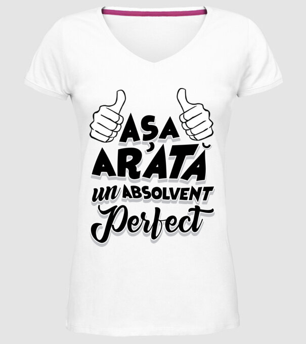 Așa arată un absolvent perfect model alb pe tricou