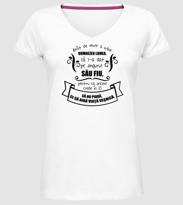 Atât de mult a iubit Dumnezeu lumea model alb pe tricou