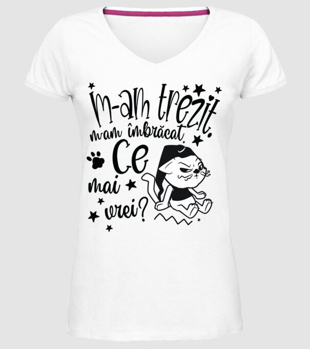 Ce mai vrei? model alb pe tricou