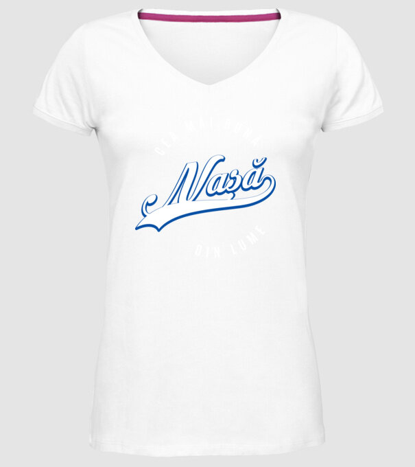 Cea mai bună NAȘĂ din lume model alb pe tricou