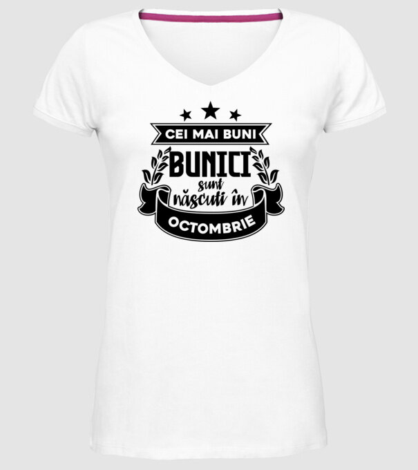 Cei mai BUNI BUNICI sunt născuți în octombrie model alb pe tricou