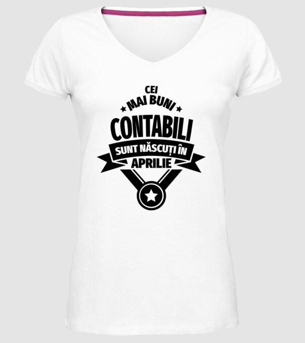 Cei mai buni contabili sunt născuți în Aprilie model alb pe tricou