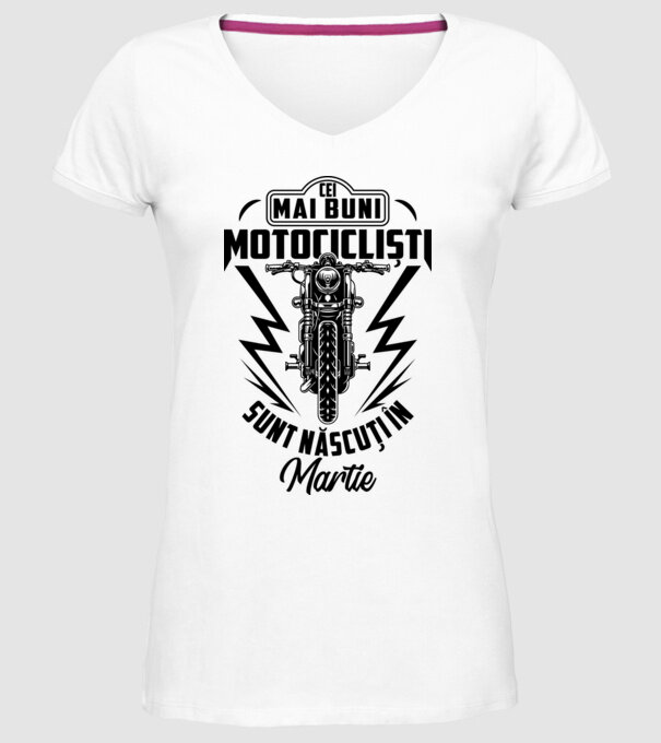 Cei mai buni motocicliști sunt născuți în Martie model alb pe tricou