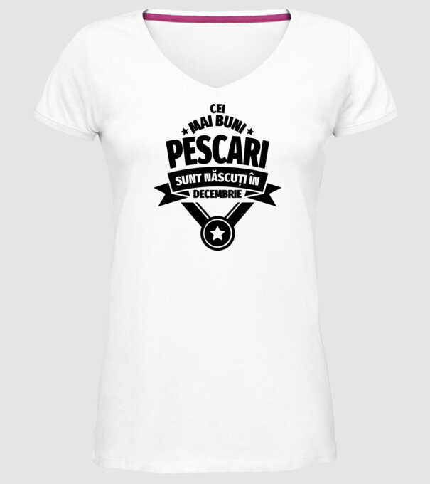 Cei mai buni pescari sunt născuți în decembrie model alb pe tricou