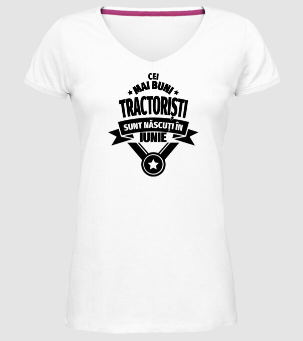 Cei mai buni tractoriști sunt născuți în Iunie model alb pe tricou