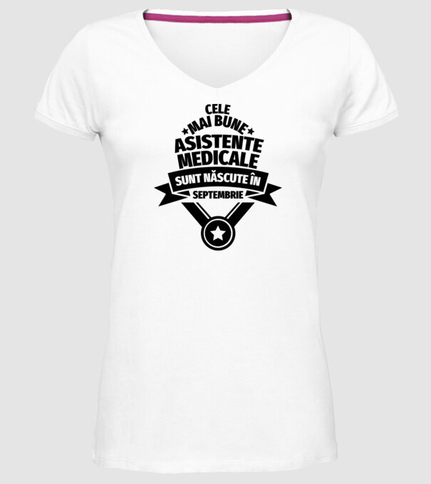 Cele mai bune asistente medicale sunt născute în septembrie model alb pe tricou