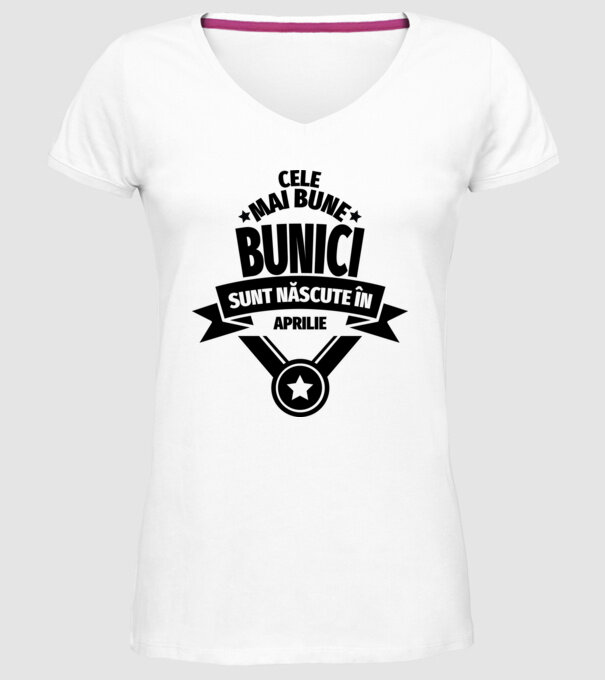 Cele mai bune bunici sunt născute în aprilie. model alb pe tricou