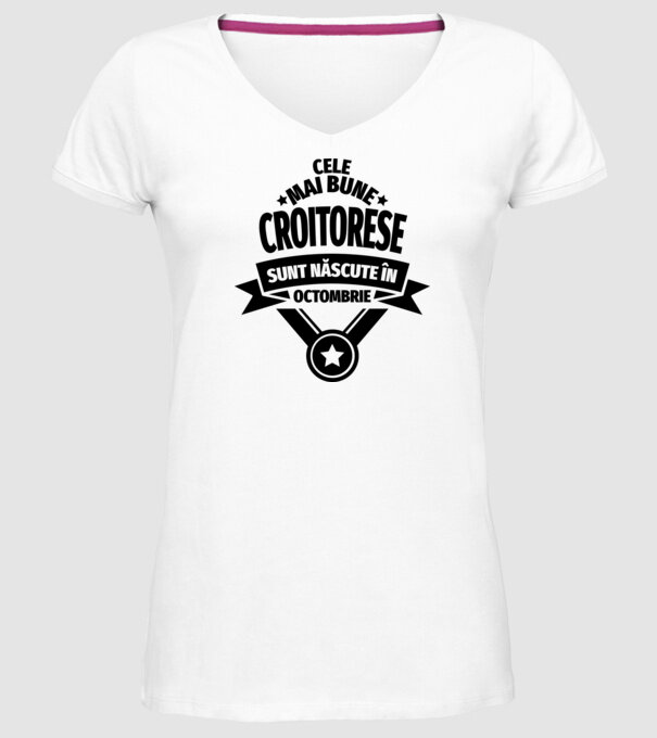 Cele mai bune croitorese sunt născute în octombrie model alb pe tricou